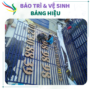 Bảo trì và vệ sinh bảng hiệu